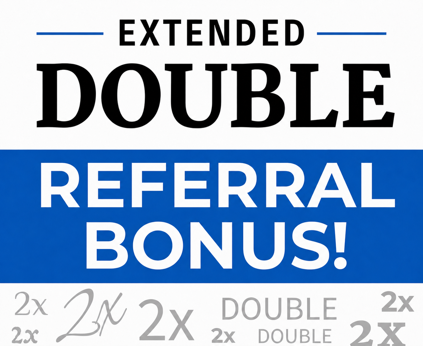 Double referral bonus